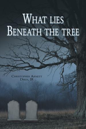 bigCover of the book What Lies Beneath the Tree by 