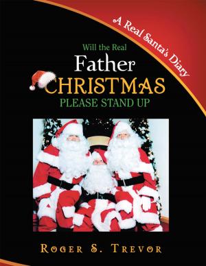Cover of the book Will the Real Father Christmas Please Stand Up by Sharon Whitecross