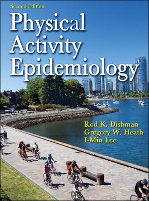 Cover of the book Physical Activity Epidemiology by Christine Felstead