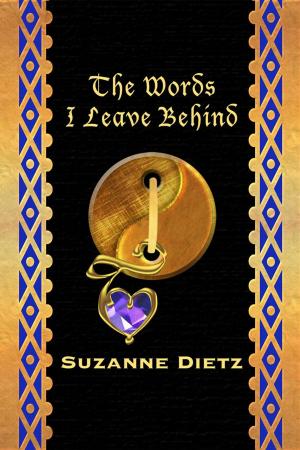 Cover of the book The Words I Leave Behind by S.L. Naeole