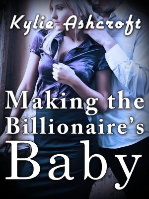 Book cover of Making the Billionaire's Baby