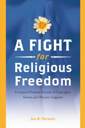 Cover of the book A Fight for Religious Freedom by Jyotish Novak