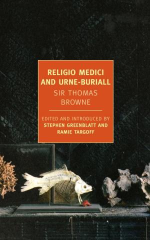 Cover of the book Religio Medici and Urne-Buriall by Elizabeth Hardwick, Darryl Pinckney