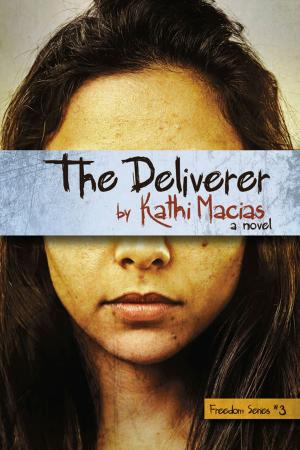 Cover of the book The Deliverer by Steve Finn, Trey Dunham