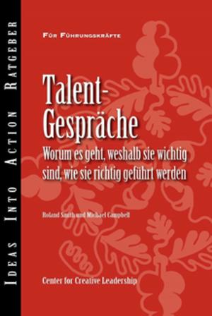 Cover of the book Talent Conversation: What They Are, Why They're Crucial, and How to Do Them Right (German) by Turregano