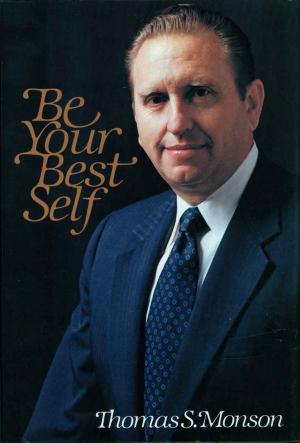 Cover of the book Be Your Best Self by Hugh Nibley