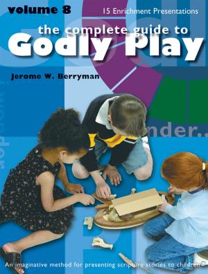 Cover of the book The Complete Guide to Godly Play by Mark Barrett, OSB