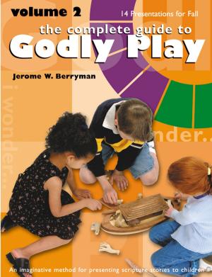 Cover of the book The Complete Guide to Godly Play by N.T. Wright