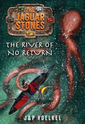 Cover of the book The River of No Return by Jacqueline Jules