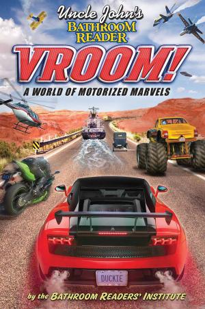 Cover of the book Uncle John's Bathroom Reader Vroom! by Franklin Yantz