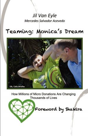 Cover of the book Teaming: Monica's Dream by Mike Deathe CPDT-KA