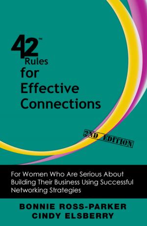 Cover of the book 42 Rules for Effective Connections (2nd Edition) by Sandy Jones-Kaminski, Edited by Jason Alba