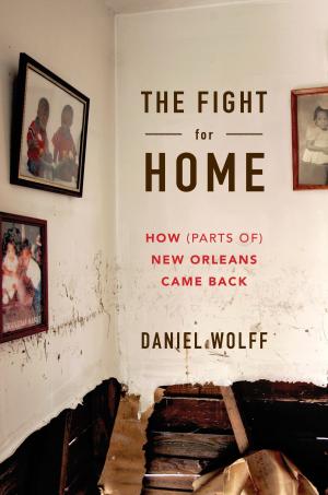 Cover of the book The Fight for Home by Hugh Fearnley-Whittingstall, Steven Lamb, Tim Maddams, Gill Meller, John Wright, Nikki Duffy, Ms Pam Corbin, Mr Mark Diacono, Mr Nick Fisher