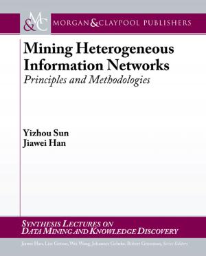 Cover of the book Mining Heterogeneous Information Networks by Tony Veale, Ekaterina Shutova, Beata Beigman Klebanov