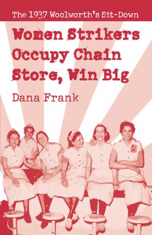 bigCover of the book Women Strikers Occupy Chain Stores, Win Big by 