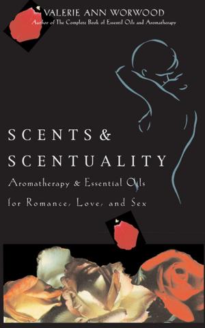 Cover of the book Scents & Scentuality by John E. Welshons