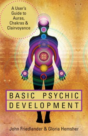 Book cover of Basic Psychic Development: A User's Guide to Auras, Chakras & Clairvoyance