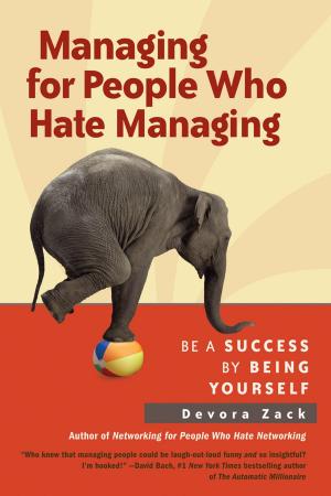 Cover of Managing for People Who Hate Managing