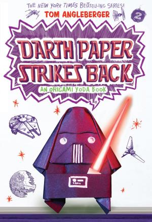 Book cover of Darth Paper Strikes Back (Origami Yoda #2)