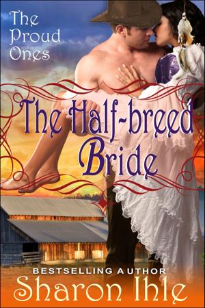 bigCover of the book The Half-breed Bride (The Proud Ones, Book 2) by 