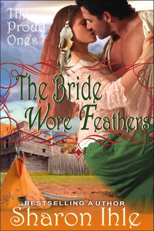 Book cover of The Bride Wore Feathers (The Proud Ones, Book 1)