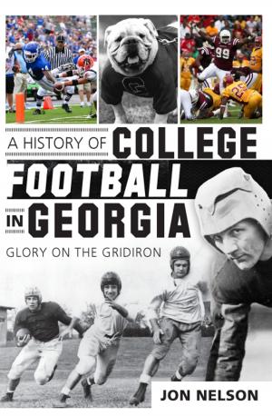 Cover of the book A History of College Football in Georgia by Sharon L. Comstock PhD