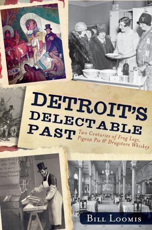 Cover of the book Detroit's Delectable Past by Bret Meanor