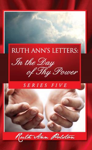 Cover of Ruth Ann's Letters:: In the Day of Thy Power