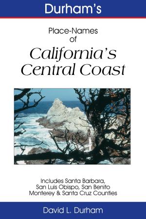 Cover of the book Durham’s Place-Names of Central California by David L. Durham