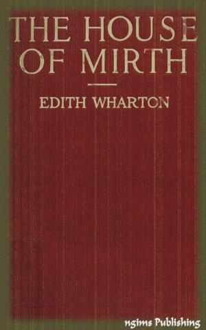 Cover of the book The House of Mirth (Illustrated + Audiobook Download Link + Active TOC) by William Shakespeare