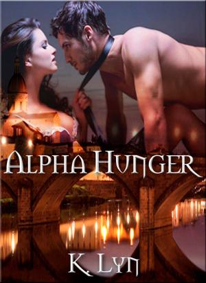 Cover of the book Alpha Hunger by K. Lyn