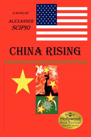 Cover of the book China Rising by Cathy Lorraine Bagley