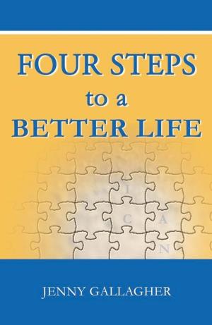 Book cover of Four Steps to a Better Life