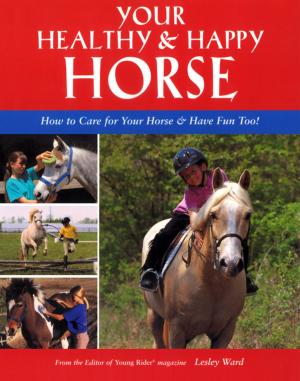 Cover of the book Your Healthy & Happy Horse by M. Crappon de Caprona
