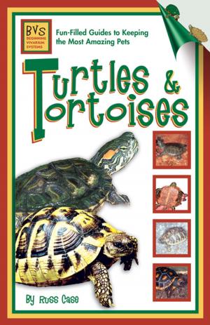 Cover of the book Turtles & Tortoises by Richard G. Beauchamp
