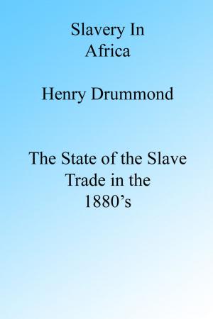 Cover of the book Slavery in Africa in the 1880's by Cosmo Monkhouse