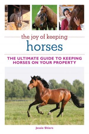 Cover of the book The Joy of Keeping Horses by Karen Hoffman, Shera Dalin