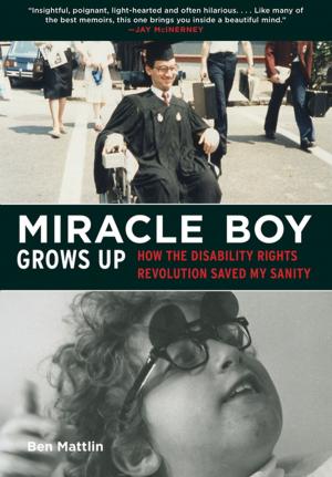 Cover of the book Miracle Boy Grows Up by Paul N. Hasluck