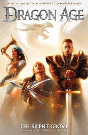 Cover of the book Dragon Age Volume 1: The Silent Grove by Rob Reger, Cat Farris