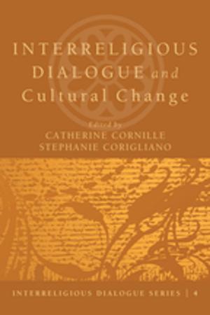Cover of the book Interreligious Dialogue and Cultural Change by Florence Noiville