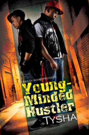 Cover of the book Young-Minded Hustler by Carl Weber, Ms. Michel Moore, Paradise Gomez