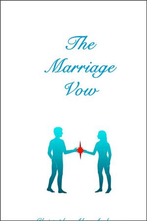 Cover of the book The Marriage Vow by Junie Moon