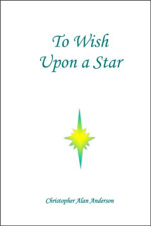 Cover of the book To Wish Upon a Star by Dan Greenup