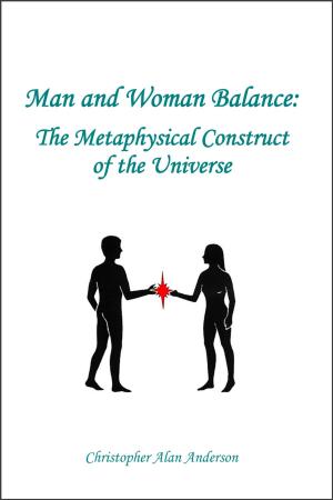 Book cover of Man and Woman Balance: The Metaphysical Construct of the Universe