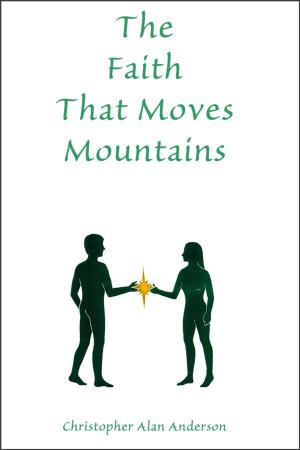 Book cover of The Faith That Moves Mountains