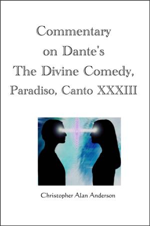 Book cover of Commentary on Dante's The Divine Comedy, Paradiso, Canto XXXIII