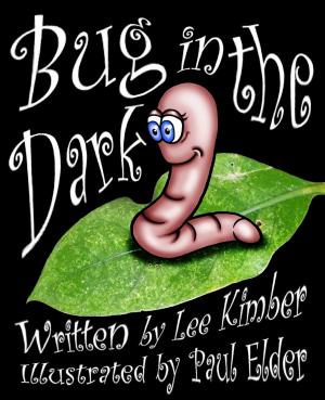 Cover of the book Bug in the Dark by Ella Schmeling