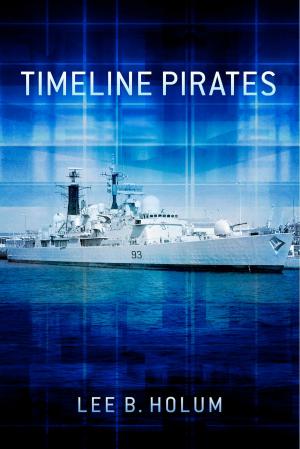 Cover of the book Timeline Pirates by Sierra Shephard