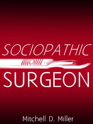 Cover of the book Sociopathic Surgeon by Zoe Robinson