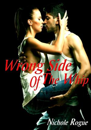 Cover of the book Wrong Side Of The Whip by Blaine Teller